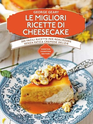 cover image of Le migliori ricette di cheesecake